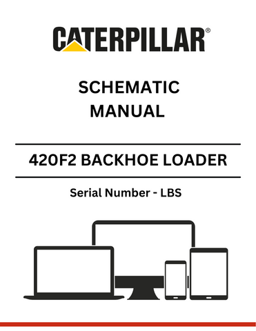 Discover the CAT 420F2 Backhoe Loader Schematic Manual for S/N - LBS. Access detailed diagrams and technical information to enhance your equipment maintenance.