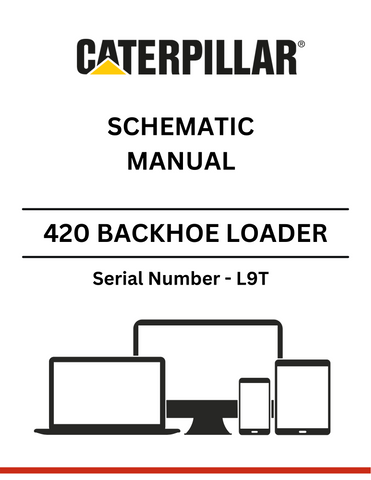 Get the CAT 420 Backhoe Loader Schematic Manual (S/N - L9T) for expert guidance, detailed schematics, and maintenance advice to keep your loader running smoothly.