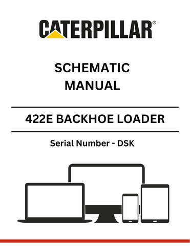Access the CAT 422E Backhoe Loader Schematic Manual (S/N - DSK) for comprehensive diagrams and essential information to optimize your machinery's functionality.