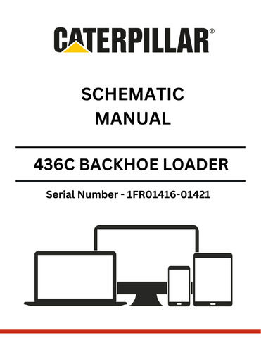 Access the CAT 436C Backhoe Loader Schematic Manual for S/N 1FR01416-01421. Explore comprehensive details powered by the robust 3054 engine.