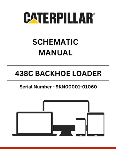 Discover the CAT 438C Backhoe Loader Schematic Manual for S/N 9KN00001-01060, powered by the reliable 3054 engine. Essential resource for operators and technicians.