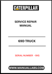 Enhance your maintenance capabilities with the CAT 69D Truck Service Repair Manual, specifically designed for serial number 9XS. This comprehensive guide provides detailed instructions and diagrams, ensuring you have the right information at your fingertips for efficient repairs and servicing.