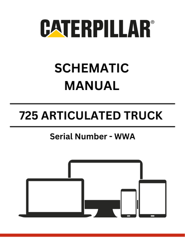 Discover the CAT 725 Articulated Truck Schematic Manual (S/N - WWA) for detailed insights and technical specifications to enhance your equipment knowledge.