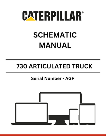 Discover the CAT 730 Articulated Truck Schematic Manual (S/N - AGF) for detailed insights and technical guidance. Perfect for operators and technicians alike.