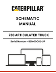 Discover the CAT 730 Articulated Truck Schematic Manual for models S/N B1M00001-UP, powered by the C11 engine. Essential resource for operators and technicians.