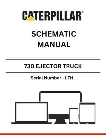 Discover the CAT 730 Ejector Truck Schematic Manual (S/N - LFH) for detailed insights and technical guidance. Perfect for operators and technicians alike.