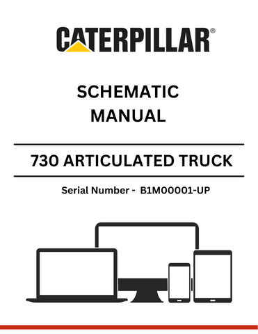Explore the comprehensive CAT 730 Articulated Truck Schematic Manual (S/N B1M00001-UP). Find essential diagrams and technical details for optimal performance.