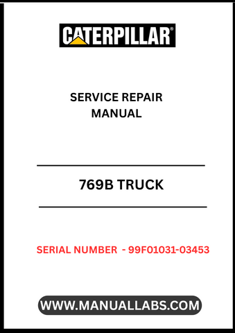 Introducing the CAT 769B Truck Service Repair Manual, specifically designed for serial numbers 99F01031-03453. This comprehensive manual is an essential resource for technicians and operators, providing detailed instructions and insights to keep your CAT 769B truck running smoothly.