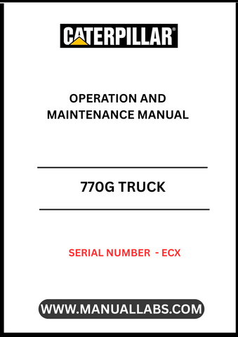 Discover the essential CAT 770G Truck Operation and Maintenance Manual, specifically designed for serial number ECX. This comprehensive guide is your go-to resource for understanding the intricacies of operating and maintaining your CAT 770G truck, ensuring optimal performance and longevity.