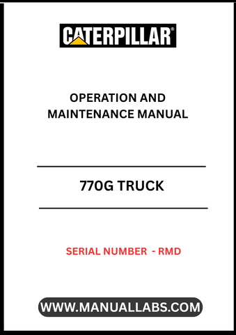 Discover the essential CAT 770G Truck Operation and Maintenance Manual, specifically designed for serial number RMD. This comprehensive guide is your go-to resource for understanding the intricate workings of your CAT 770G truck, ensuring optimal performance and longevity.