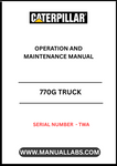 Enhance your operational efficiency with the CAT 770G Truck Operation and Maintenance Manual, specifically designed for serial number TWA. This comprehensive guide provides essential insights into the truck's features, ensuring you maximize its performance and longevity.