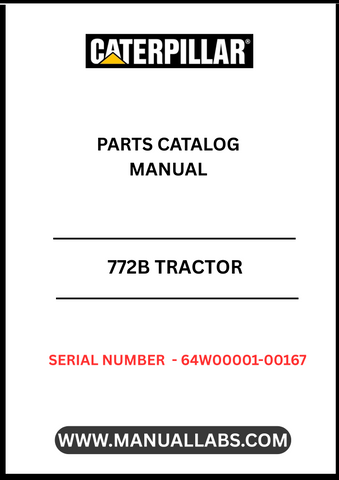 Discover the essential CAT 772B Tractor Parts Catalog Manual, specifically designed for serial numbers 64W00001-00167 and powered by the robust 3412 engine. This comprehensive manual serves as your go-to resource for identifying and sourcing the right parts for your CAT 772B, ensuring optimal performance and longevity of your machinery.