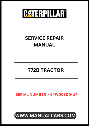 Unlock the full potential of your CAT 772B Tractor with our comprehensive Service Repair Manual, specifically designed for serial numbers 64W00300 and up. This manual is an essential resource for anyone looking to maintain or repair their machine powered by the robust 3412 engine.