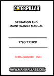 Enhance the performance and longevity of your CAT 772G Truck with the comprehensive Operation and Maintenance Manual, specifically designed for serial number RMH. This essential guide provides detailed instructions and insights to ensure your equipment operates at peak efficiency, minimizing downtime and maximizing productivity.