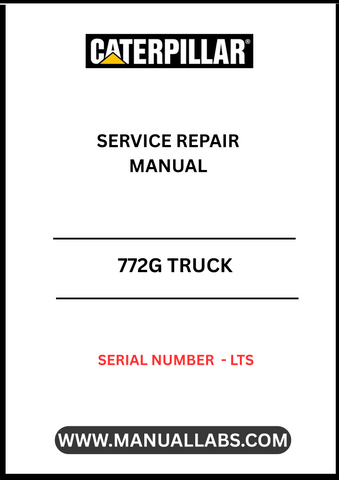 Discover the ultimate resource for maintaining your CAT 772G Truck with the comprehensive Service Repair Manual, specifically designed for serial number LTS. This manual is an essential tool for technicians and operators alike, providing detailed insights into the truck's systems and components.