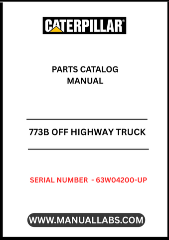 Discover the essential CAT 773B Off Highway Truck Parts Catalog Manual, specifically designed for serial numbers 63W04200 and up. This comprehensive guide is powered by the robust 3412 engine, ensuring you have access to the most accurate and detailed information for your heavy-duty machinery.