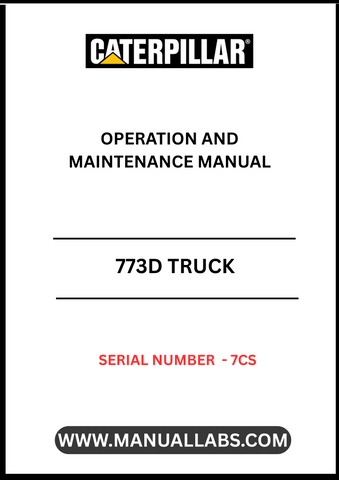 Discover the essential CAT 773D Truck Operation and Maintenance Manual, specifically designed for serial number 7CS. This comprehensive guide is your go-to resource for understanding the intricacies of operating and maintaining your CAT 773D truck, ensuring optimal performance and longevity.