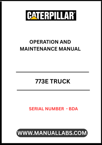 Discover the essential CAT 773E Truck Operation and Maintenance Manual, designed specifically for serial number BDAP. This comprehensive guide is your go-to resource for understanding the intricacies of operating and maintaining your CAT 773E truck, ensuring optimal performance and longevity.
