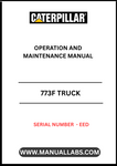Discover the essential CAT 773F Truck Operation and Maintenance Manual, designed specifically for serial number EED. This comprehensive guide provides detailed instructions and insights to ensure optimal performance and longevity of your CAT 773F truck.