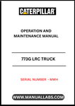 Discover the essential CAT 773G LRC Truck Operation and Maintenance Manual, specifically designed for serial number MWH. This comprehensive guide is your go-to resource for understanding the intricate workings of your CAT 773G LRC truck, ensuring optimal performance and longevity.