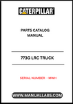 Discover the essential CAT 773G LRC Truck Parts Catalog Manual, specifically designed for serial number MWH. This comprehensive manual serves as a vital resource for operators and maintenance professionals, providing detailed information on parts and components for optimal performance and longevity of your equipment.