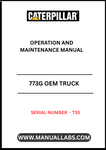 Discover the essential CAT 773G OEM Truck Operation and Maintenance Manual, specifically designed for serial number T5S. This comprehensive guide is your go-to resource for understanding the intricacies of your CAT 773G truck, ensuring optimal performance and longevity.