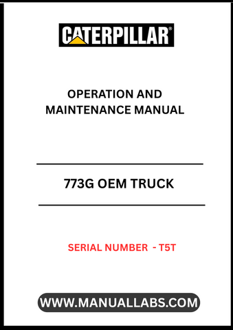 Discover the essential CAT 773G OEM Truck Operation and Maintenance Manual, designed specifically for serial number T5T. This comprehensive guide is your go-to resource for ensuring optimal performance and longevity of your CAT 773G truck. With detailed instructions and expert insights, you can confidently navigate operation procedures and maintenance tasks.