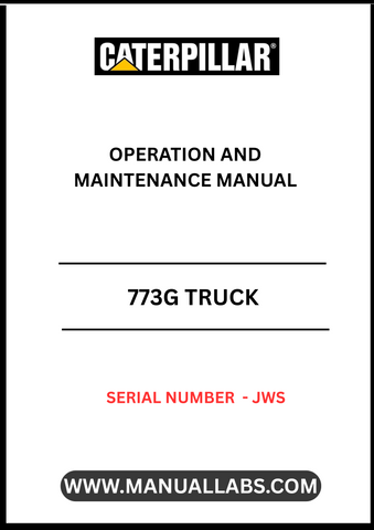 Discover the essential CAT 773G Truck Operation and Maintenance Manual, specifically designed for serial number JWS. This comprehensive guide is your go-to resource for understanding the operational intricacies and maintenance requirements of your CAT 773G truck, ensuring optimal performance and longevity.
