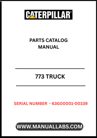 Discover the essential CAT 773 Truck Parts Catalog Manual, specifically designed for serial numbers 63G00001-00339. This comprehensive manual is your go-to resource for identifying and sourcing the right parts for your CAT 773 truck, ensuring optimal performance and longevity.