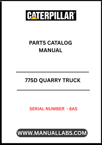 Discover the essential CAT 775D Quarry Truck Parts Catalog Manual, specifically designed for serial number 8AS. This comprehensive manual is your go-to resource for identifying and sourcing the right parts for your heavy-duty machinery, ensuring optimal performance and longevity.
