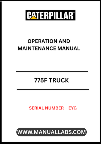 Discover the essential CAT 775F Truck Operation and Maintenance Manual, specifically designed for serial number EYG. This comprehensive guide is your go-to resource for maximizing the performance and longevity of your CAT 775F truck. With detailed instructions and expert insights, you can ensure that your equipment operates at peak efficiency.