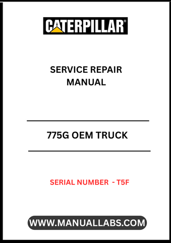 Discover the essential CAT 775G OEM Truck Service Repair Manual, specifically designed for serial number T5F. This comprehensive guide is your go-to resource for maintaining and repairing your CAT 775G truck, ensuring optimal performance and longevity.