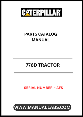 Discover the essential CAT 776D Tractor Parts Catalog Manual, specifically designed for serial number AFS. This comprehensive guide is your go-to resource for identifying and sourcing the right parts for your CAT 776D tractor, ensuring optimal performance and longevity.