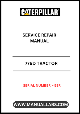 Ensure your CAT 776D Tractor operates at peak performance with the comprehensive Service Repair Manual, specifically designed for serial number 5ER. This manual is an essential resource for technicians and DIY enthusiasts alike, providing detailed instructions and diagrams to facilitate efficient repairs and maintenance.