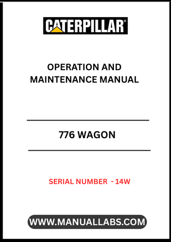 Discover the essential CAT 776 Wagon Operation and Maintenance Manual, specifically designed for serial number 14W. This comprehensive guide is your go-to resource for understanding the operational intricacies and maintenance requirements of your CAT 776 wagon, ensuring optimal performance and longevity.