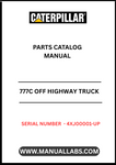 Discover the essential CAT 777C Off Highway Truck Parts Catalog Manual, specifically designed for serial numbers 4XJ00001 and up. This comprehensive guide is powered by the robust 3508B engine, ensuring you have the most accurate and detailed information at your fingertips. 