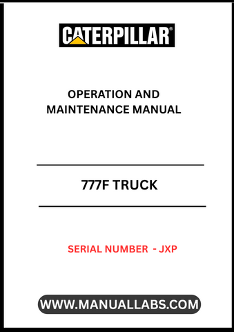 Discover the essential CAT 777F Truck Operation and Maintenance Manual, specifically designed for serial number JXP. This comprehensive guide is your go-to resource for understanding the intricate workings of your CAT 777F truck, ensuring optimal performance and longevity.