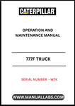 Discover the essential CAT 777F Truck Operation and Maintenance Manual, specifically designed for serial number WTK. This comprehensive guide is your go-to resource for understanding the intricate workings of your CAT 777F truck, ensuring optimal performance and longevity.