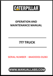 Discover the essential CAT 777 Truck Operation and Maintenance Manual, specifically designed for serial numbers 84A00001-01283 and powered by the robust D348 engine. This comprehensive guide is your go-to resource for maximizing the performance and longevity of your CAT 777 truck, ensuring that you have all the necessary information at your fingertips.
