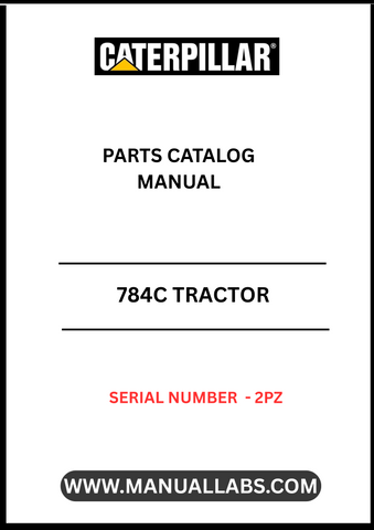 Discover the essential CAT 784C Tractor Parts Catalog Manual, specifically designed for serial number 2PZ. This comprehensive guide is your go-to resource for identifying and sourcing the right parts for your CAT 784C tractor, ensuring optimal performance and longevity of your equipment.