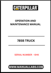 Discover the essential CAT 785B Truck Operation and Maintenance Manual, specifically designed for serial number 6HK. This comprehensive guide is your go-to resource for understanding the intricacies of operating and maintaining your CAT 785B truck, ensuring optimal performance and longevity.