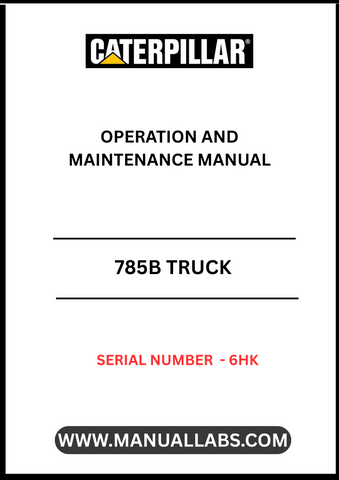 Discover the essential CAT 785B Truck Operation and Maintenance Manual, specifically designed for serial number 6HK. This comprehensive guide is your go-to resource for understanding the intricacies of operating and maintaining your CAT 785B truck, ensuring optimal performance and longevity.