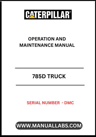 Discover the essential CAT 785D Truck Operation and Maintenance Manual, specifically designed for serial number DMCP. This comprehensive guide is your go-to resource for understanding the intricate workings of your CAT 785D truck, ensuring optimal performance and longevity.