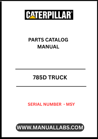 Discover the essential CAT 785D Truck Parts Catalog Manual, specifically designed for serial number MSY. This comprehensive guide is an invaluable resource for anyone looking to maintain or repair their CAT 785D truck, ensuring optimal performance and longevity.