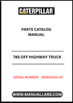 Discover the essential CAT 785 Off Highway Truck Parts Catalog Manual, specifically designed for serial numbers 8GB00223 and up, powered by the robust 3512B engine. This comprehensive manual is your go-to resource for identifying and sourcing the right parts for your heavy-duty truck, ensuring optimal performance and longevity.