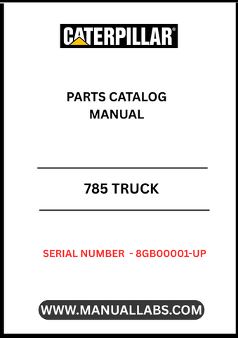 Discover the essential CAT 785 Truck Parts Catalog Manual, specifically designed for serial numbers 8GB00001 and up, powered by the robust 3512 engine. This comprehensive manual is your go-to resource for identifying and sourcing the right parts for your CAT 785 truck, ensuring optimal performance and longevity.