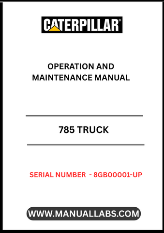 Enhance the performance and longevity of your CAT 785 Truck with the comprehensive Operation and Maintenance Manual, specifically designed for serial numbers 8GB00001 and up. This manual is an essential resource for operators and maintenance personnel, providing detailed instructions and guidelines tailored to the powerful 3512 engine.