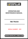 Discover the essential CAT 785 Truck Operation and Maintenance Manual, specifically designed for serial number R2R. This comprehensive guide is your go-to resource for understanding the intricacies of operating and maintaining your CAT 785 truck, ensuring optimal performance and longevity.