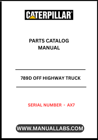Discover the essential CAT 789D Off Highway Truck Parts Catalog Manual, specifically designed for serial number AX7. This comprehensive manual is your go-to resource for identifying and sourcing the right parts for your heavy-duty truck, ensuring optimal performance and longevity.