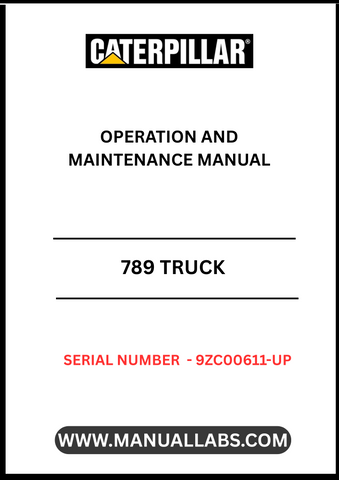 Discover the essential CAT 789 Truck Operation and Maintenance Manual, specifically designed for models with serial number 9ZC00611 and above, powered by the robust 3516 engine. This comprehensive guide is your go-to resource for ensuring optimal performance and longevity of your heavy-duty truck.